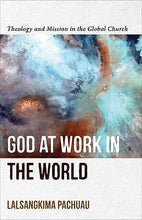 God At Work In The World