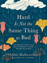 Hard Is Not The Same Thing As Bad