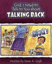 God  I Need To Talk To You About Talking Back