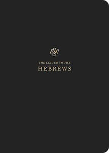 ESV Scripture Journal: Hebrews-Black Softcover