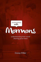 Engaging With Mormons