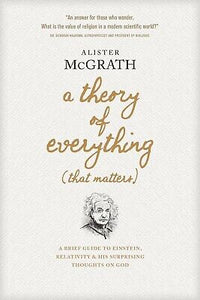 A Theory Of Everything (That Matters)