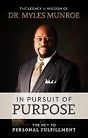 In Pursuit Of Purpose