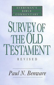 Survey Of The Old Testament (Revised) (Everyman's Bible Commentary)