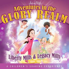 Audio CD-Joshua Mills' Adventures in the Glory Realm by Liberty and Legacy Mills: A Children's Soaking Experience