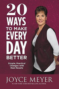 20 Ways To Make Every Day Better-Hardcover