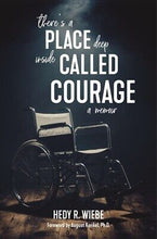 There's a Place Deep inside Called Courage