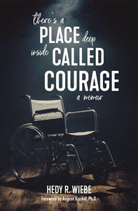 There's a Place Deep inside Called Courage