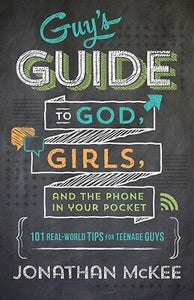 Guy's Guide To God  Girls  And The Phone In Your Pocket
