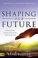 Shaping Your Future