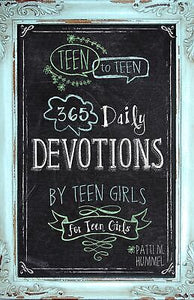 Teen To Teen: 365 Daily Devotions By Teen Girls For Teen Girls-Hardcover