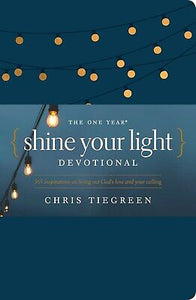 The One Year Shine Your Light Devotional