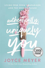 Authentically  Uniquely You Large Print