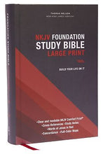 NKJV Foundation Study Bible/Large Print (Comfort Print)-Hardcover