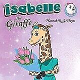 Isabelle The Giraffe