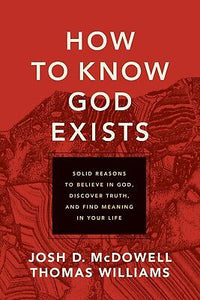 How To Know God Exists