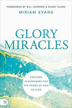 Glory Miracles