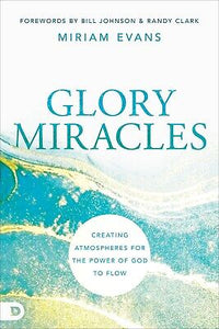 Glory Miracles