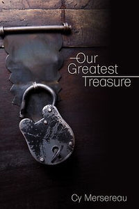 Our Greatest Treasure