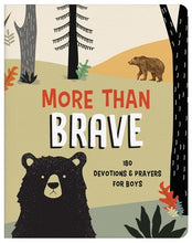 More Than Brave: 180 Devotions and Prayers for Boys (Paperback) by Glenn Hascall