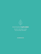 Discipleship Explored Handbook