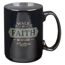 Mug-Walk By Faith  Not By Sight (2 Corinthians 5:7)-Black (14 Oz) (MUG939)