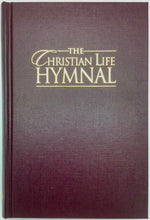 Hymnal-Christian Life Hymnal-Burgundy Hardcover