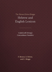 Brown Driver Briggs Hebrew And English Lexicon
