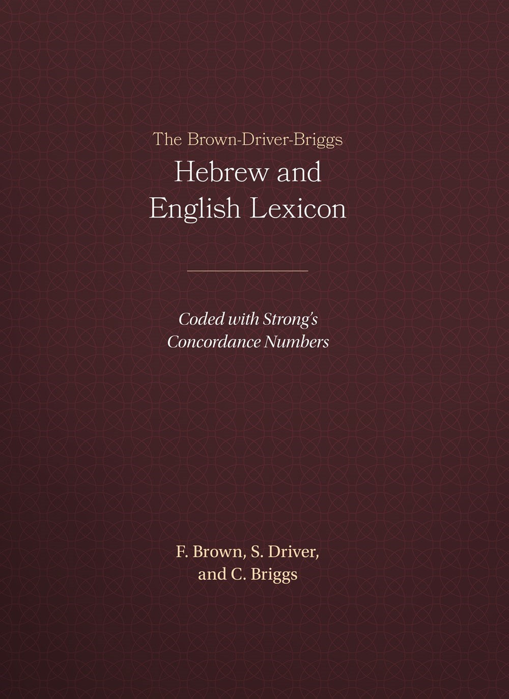 Brown Driver Briggs Hebrew And English Lexicon