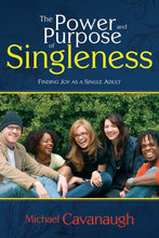 The Power and Purpose of Singleness : Finding Joy as a Single Adult (Paperback)
