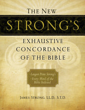 The New Strong's Exhaustive Concordance of the Bible (Large Print) (Hardcover)