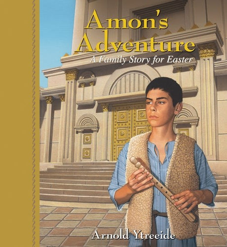 Amon's Adventure: A Family Story For Easter