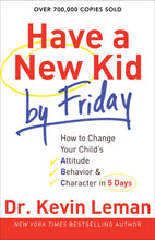 Have A New Kid By Friday