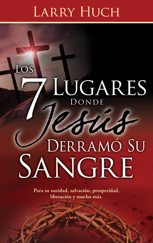 Spanish-7 Places Jesus Shed His Blood