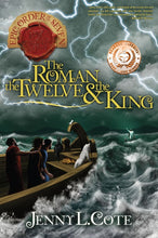 The Roman  The Twelve  And The King (Epic Order Of The Seven #2)