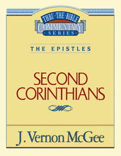 Second Corinthians (Thru The Bible Commentary)