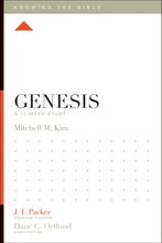 Genesis: A 12-Week Study (Knowing The Bible)