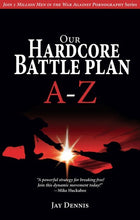 Our Hardcore Battle Plan A-Z