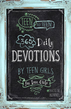 Teen To Teen: 365 Daily Devotions By Teen Girls For Teen Girls-Hardcover