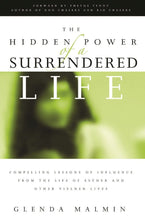 Hidden Power Of A Surrendered Life