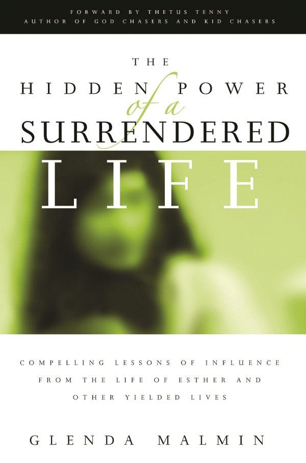 Hidden Power Of A Surrendered Life