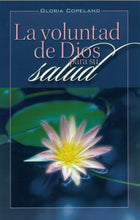 Spanish-God's Will For Your Healing (La Voluntad De Dios Para Su Salud)