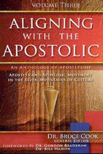 Aligning With The Apostolic  Volume 3