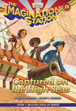 Captured On The High Seas (Adventures In Odyssey The Imagination Station #14)