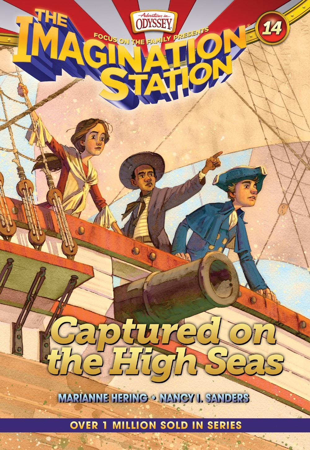 Captured On The High Seas (Adventures In Odyssey The Imagination Station #14)
