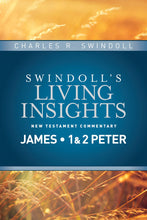 Insights On James  1 & 2 Peter (Swindoll's Living Insights New Testament Commentary)