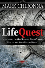 LifeQuest : Navigating the Gap Between Your Current Reality and Your Future Destiny (Paperback)