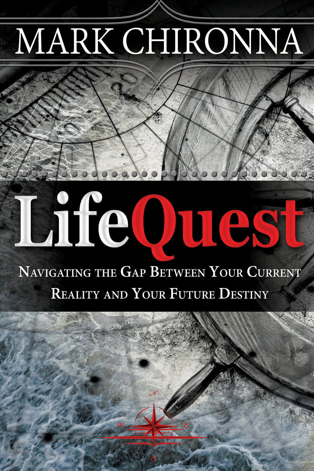 LifeQuest : Navigating the Gap Between Your Current Reality and Your Future Destiny (Paperback)