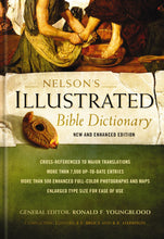 Nelson's Illustrated Bible Dictionary (New and Enhanced Edition)