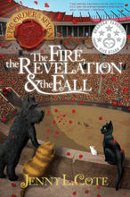 The Fire  The Revelation  And The Fall (Epic Order Of The Seven #4)